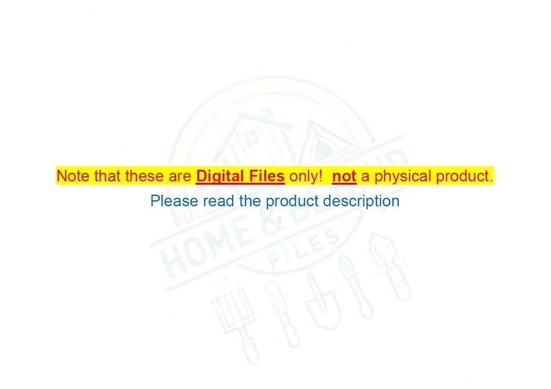 May include: Text overlay on a white background with a graphic of a house and gardening tools. The text reads "Note that these are Digital Files only! not a physical product. Please read the product description HOME & FILES"