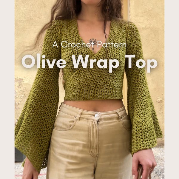 Olive Wrap Top Crochet Pattern | Bell sleeve top | Made-to-measure | Digital PDF