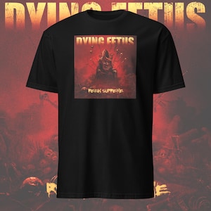 Dying Fetus T-Shirt Death Metal Clothing Metal Merch
