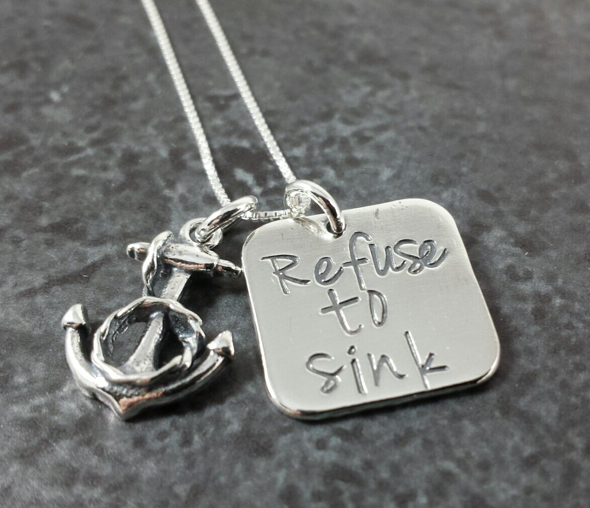 Refuse To Sink Necklace with Anchor Charm Hand Stamped Etsy