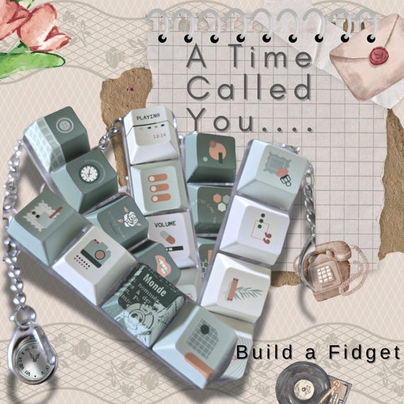 A Time Called You - Vintage Theme Build a Fidget! ( Silent, Clacky, or Creamy)