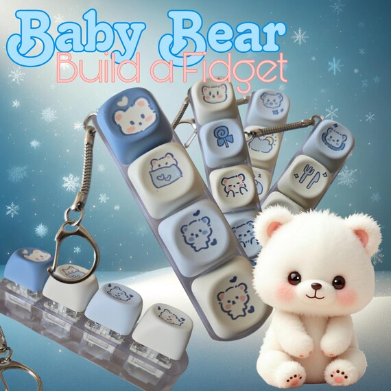 Baby Bear - Build A Fidget( Silent, Clacky, or Creamy)