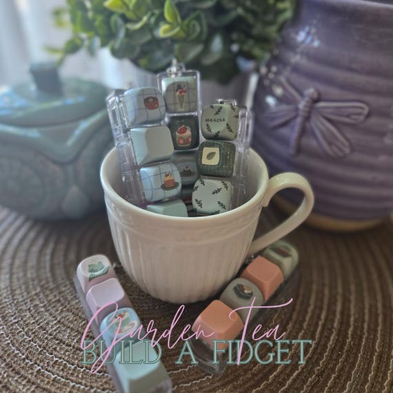 Garden Tea - Build a Fidget! ( Silent, Clacky, or Creamy)
