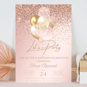 Invito di compleanno modificabile in oro rosa, invito con palloncini in oro rosa per festeggiare, invito di compleanno con palloncini glitterati, modificabile e stampabile