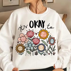 Está tudo bem PNG, Design de citação de saúde mental, Sublimação de autocuidado PNG, Clipart de flores positivas