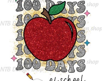 100 Days of School PNG: Teacher Sublimation Design (Digital Download)