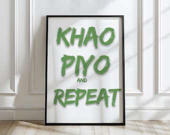 Khao Piyo Repeat Print, Fun Desi Quote, Indian Decor (Digital Download) kitchen bar
