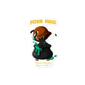 Potion Failed Sticker – Funny Witch Cat Vinyl – Kawaii Spell Fail Sticker – Chibi Magic Familiar – Laptop, Journal, Planner