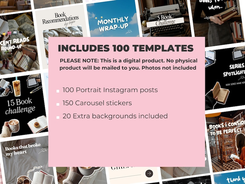 May include: A digital product advertisement featuring various Instagram post templates. The image includes a pink rectangle with the text "INCLUDES 100 TEMPLATES." It lists 100 portrait Instagram posts, 150 carousel stickers, and 20 extra backgrounds.