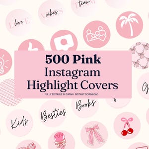 100 Pink Instagram Highlight Covers |  Aesthetic IG Story Icons | Editable Instagram highlights | Editable Instagram Templates for Canva