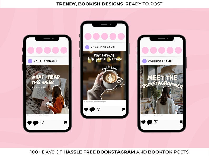 May include: Three smartphones displaying book-themed social media posts on a pink background. The posts feature text like "What I Read This Week" and "Meet the Bookstagrammer." The top banner reads "Trendy, Bookish Designs Ready to Post."