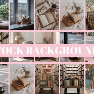 May include: A collage of images featuring books, reading, and cozy settings. Scenes include open books, stacks of books, coffee cups, eyeglasses, and library bookshelves. The text "STOCK BACKGROUNDS" is displayed in a pink banner.