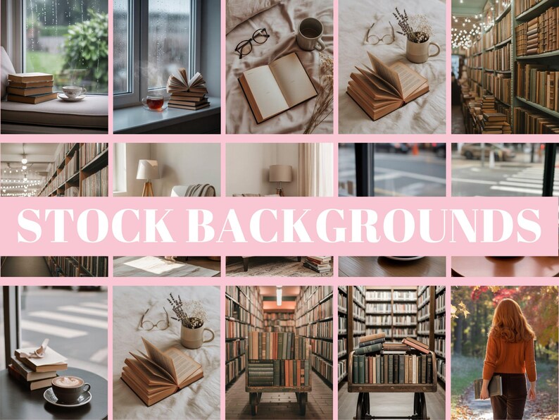 May include: A collage of images featuring books, reading, and cozy settings. Scenes include open books, stacks of books, coffee cups, eyeglasses, and library bookshelves. The text "STOCK BACKGROUNDS" is displayed in a pink banner.