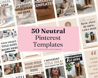 50 Neutral Aesthetic Pinterest Pin Templates Canva | Done for You Pinterest Pins | Pinterest Pin Design | Editable Beige Pinterest Bundle