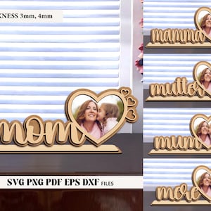 Marco de fotos con texto de mamá de pie y forma de corazón, regalo del día de la madre, regalo para mamá SVG, regalo de bricolaje, adorno de madera Svg, descarga digital.