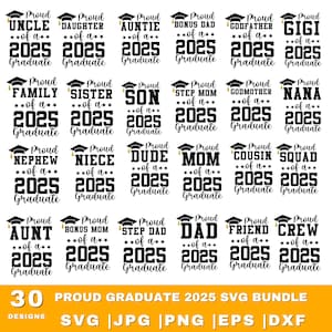 Proud Graduate 2025 Svg Bundle, Graduation Svg, Proud Senior Svg, Senior Family Svg, Graduate Svg, Graduation Family Svg, Instant Download