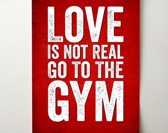L'amour n'est pas réel Impression typographique de la salle de sport, affiche de remise en forme encourageante, décoration, slogan d'haltérophilie - TÉLÉCHARGEMENT NUMÉRIQUE