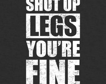 Tais-toi les jambes, tu vas bien PNG Gym Quote Design - Graphique de chemise d'entraînement drôle, téléchargement numérique pour la salle de sport pour les amateurs de fitness
