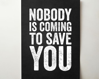 Póster motivacional imprimible "Nadie viene a salvarte". Decoración para el gimnasio en casa - DESCARGA DIGITAL