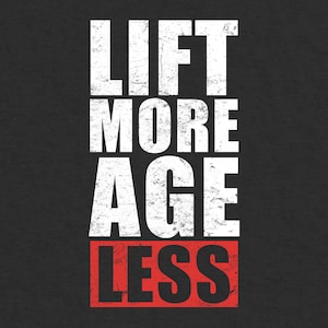 Lift More Age Less Fitness PNG, Cute Exercise Saying, Lifting Phrase, Motivational Muscle Saying, Gym Quote, Weightlifting Graphic