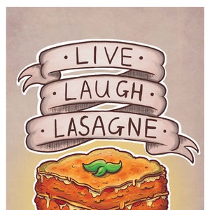 Live Laugh Lasagne A4 signierter Druck