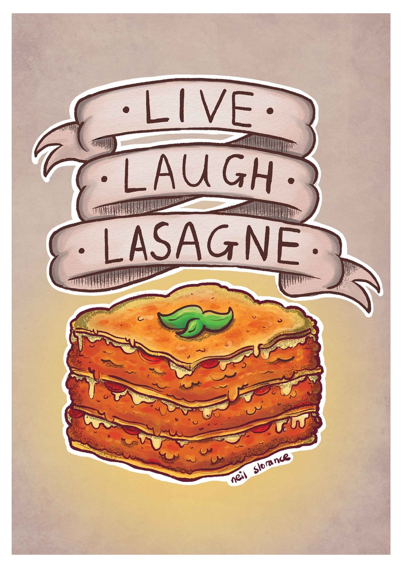 Live Laugh Lasagne A4 Signed Print image 1