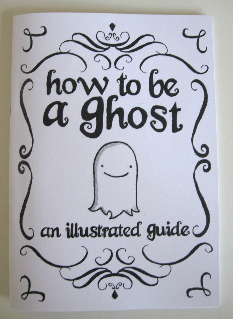 How to be a Ghost: An Illustrated Guide image 1