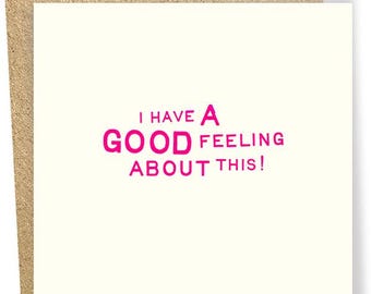 Good Feeling Card