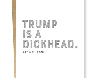 Trump/Dickhead Card