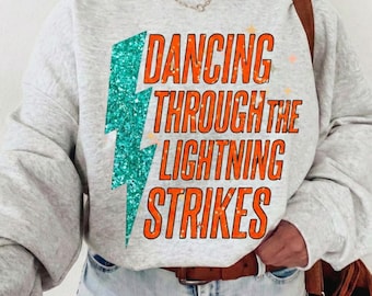 Dancing Through The Lightning Strikes Sweatshirt, Inspired Opalite Graphic Sweatshirt, Country Music Fan Gift, Dance Apparel Tee