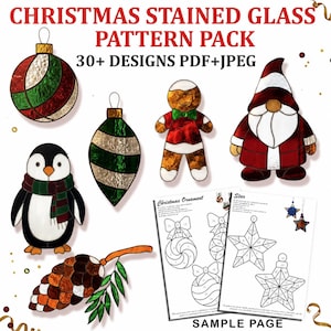 May include: A digital collection titled CHRISTMAS STAINED GLASS PATTERN PACK 30+ DESIGNS PDF+JPEG featuring colorful stained glass illustrations of a round ornament, a pinecone, a penguin, a gingerbread person, a gnome, and sample pattern pages.