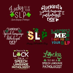 Op de afbeelding: Een verzameling ontwerpen met het thema St. Patrick's Day met tekst over logopedie. De ontwerpen bevatten klavers, de letters "SLP" en zinnen als "Lucky to be your SLP" en "Luckiest speech language pathologist ever."