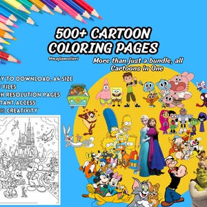 May include: A blue background with colorful pencils and the text "500+ CARTOON COLORING PAGES". The image features a collection of cartoon characters, including SpongeBob, Mickey Mouse, and Elsa. The text also mentions "Easy to Download, A4 Size, PDF Files, High Resolution Pages, Instant Access, 100% Creativity."