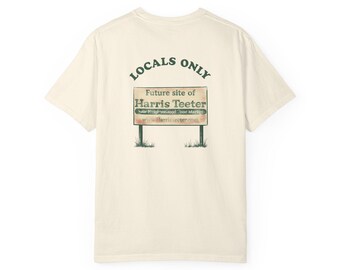 Camiseta "Solo para locales" / Gráfico vintage de cartel publicitario, letrero de Harris Teeter