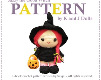 Jazzy the Good Witch, Amigurumi Crochet Pattern