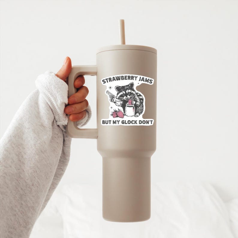 Strawberry Jams But My Glock Don't Vinyl Sticker, Funny Laptop Decal, Humorous Water Bottle Sticker, Sarcastic Quotes, Cute Racoon Sticker image 4