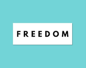Freedom Vinyl Sticker | Inspirational Quote Decal For Laptop, Water Bottle, Journal