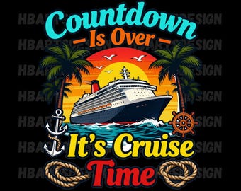 Cruise Time PNG: Family Vacation Ship Sublimation (Digital Download)