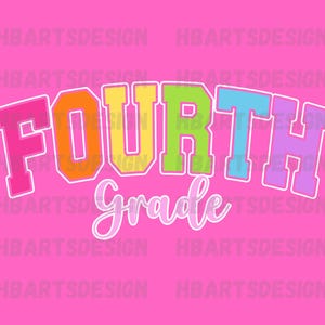 Retro Back to School PNG Neon Disstressed design, Coquette 4th Grade, 4th Grade png, fourth grade Png, Girly Pink Bow, Hand Drawn, Colorful