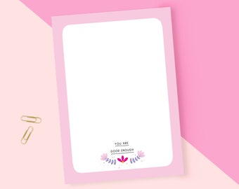 A5 'You Are Good Enough' Notepad