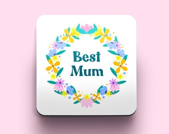 Wooden Coaster - Best Mum - Mothers Day, Birthday Gift, Gift for Mum, Keepsake