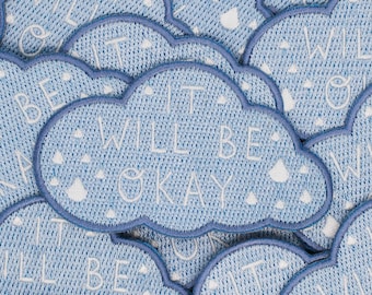 It Will Be Okay Embroidered Iron On Patch | Mental Health Encouragement Blue Cloud | Jess Rachel Sharp