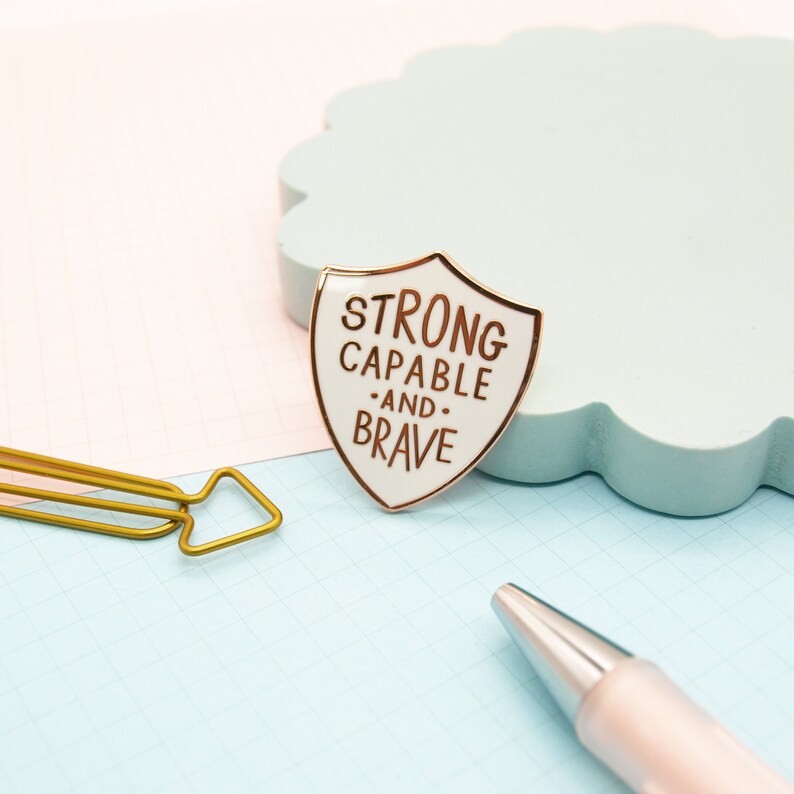 Strong Capable And Brave Enamel Pin Badge Support Mental Health Positive Reminders Encouragement Jess Rachel Sharp image 1