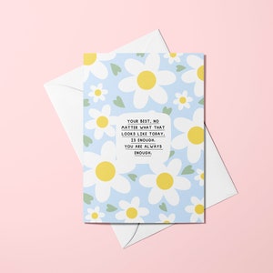 Your Best Is Enough Supportive Greetings Card