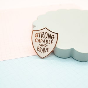 Strong Capable And Brave Enamel Pin Badge Support Mental Health Positive Reminders Encouragement Jess Rachel Sharp image 2