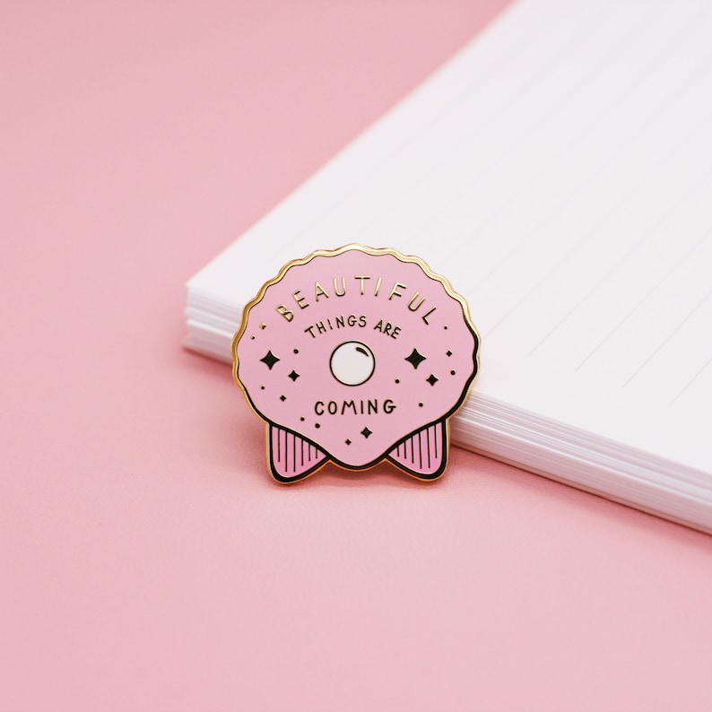 Beautiful Things Are Coming Enamel Pin Badge Support Mental Health Positive Reminders Jess Rachel Sharp image 1