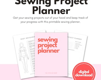 May include: A printable sewing project planner with a pink cover and the text "sewing project planner" in white. The planner includes a body measurement chart, a project tracker, and a section for inspiration and notes. The text "digital download" is in a red circle.