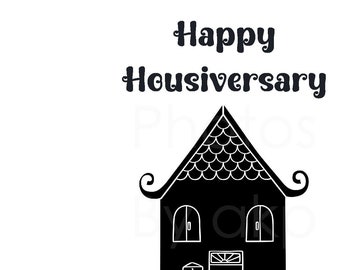 Happy Housiversary Cards - Realtors 1 Year House Anniversary Cards Digital Download Printable 4 houses