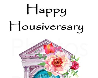 Happy Housiversary Cards - Realtors 1 Year House Anniversary Cards Digital Download Printable 2 door designs