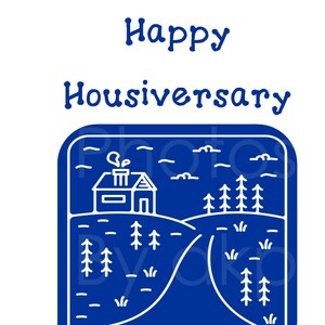 Happy Housiversary Cards - Realtors 1 Year House Anniversary Cards Digital Download Printable 2 colors